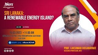 " Sri Lanka: A Renewable Energy Island? ”