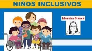 Inclusión Educativa. ¿Cómo enseñar a los niños a ser inclusivos?