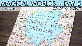 {LIVESTREAM} Day 5 of Magical Worlds!