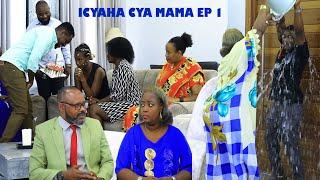 ICYAHA CYA MAMA S01 EP01(ZANINKA ibanga afashe icyemezo  Gikomeye ahagarika ibirori byumwana we)