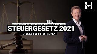 Steuergesetz 2021 -was du wissen musst! (Teil 1)