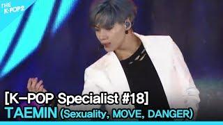 TAEMIN (Sexuality, MOVE, DANGER) [The K-POP Specialist #18]