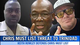 Chris Must List THREAT To The Country, Prime Minister Dr Keith Rowley Defends Chris Must List, Sir P