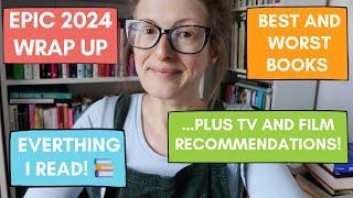 2024 Wrap Up! Everything I Read, Best & Worst, Plus TV and Film Recommendations 