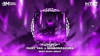 FAIRY TAIL x SENBONZAKURA x SOLD OUT REMIX | TỔNG HỢP TRACK LIST CHIẾN GAME CHÁY NHƯ FI FAI