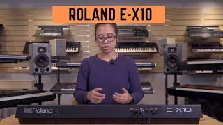 Roland E-X10 | Arranger Keyboard Overview with Georgy