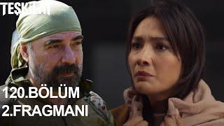 Teşkilat 120. Bölüm 2. Fragmanı | BEN GELDİM KIZIM!