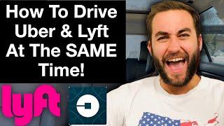 How To Drive Uber And Lyft At The Same Time | 2023