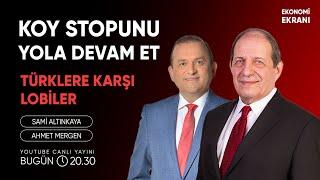 Koy Stopunu Yola Devam Et | Ahmet Mergen | Ekonomi Ekranı