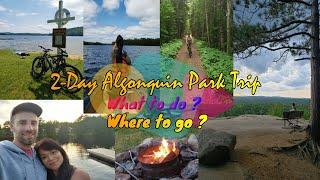 Algonquin Park Adventure Guide | What to do | Where to go