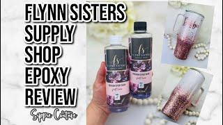 Flynn Sisters Supply Shop - Fast Cure Epoxy Resin Review