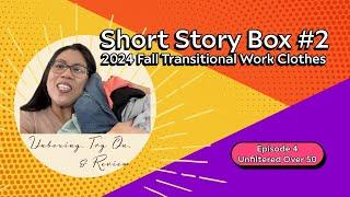 Short Story Unboxing, Try On, & Review of Fall 2024 Transitional Work  Clothing