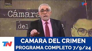 CAMARA DEL CRIMEN I Programa Completo 7/9/24