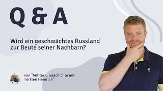 Wird ein geschwächtes Russland zur Beute seiner Nachbarn?