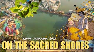 Radha Kunda! .On the Sacred Shores - Kartik Vrindavan Parikrama 2023