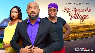 MA FEMME DE VILLAGE FILM FRANCAIS NOLLYWOOD COMPLET. CHIOMA OBI-YOMI, DEZA THE GREAT, FAITH DUKE