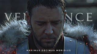 General Maximus Decimus Meridius | Vengeance