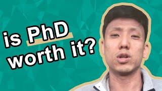 Is a PhD worth it? Some things to consider | Grad Student Explains