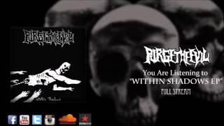 Purge The Evil Ep Stream