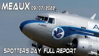 Meaux Airshow Spottersday 2022 Full Chronological Report of Arrivals & Rehearsals  .4Kᵁᴴᴰ