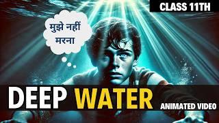 Deep water class 12 | Animated video | deep water in hindi by rahul dwivedi #deepwater