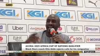 OTTO ADDO REJECT CALLS FOR RESIGNATION AFTER AFCON FAILURE