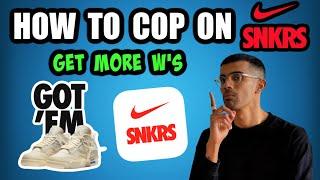 HOW TO COP ON NIKE SNKRS APP.....USE THESE METHODS TO ALWAYS GET W's...NO BOTS REQUIRED