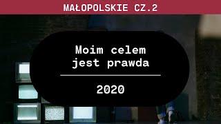 Małopolskie cz. 2: Moim celem jest prawda | Ewa Żarska