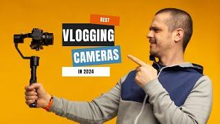 10 Best Vlogging Cameras in 2024 | Best for Beginner Vlogger