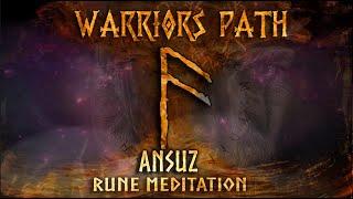 ANSUZ - Rune Meditation & Galdr - Os - (Inspiration, Odin, Wisdom) Warriors Path 2021