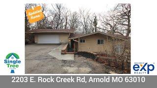 JUST LISTED! 2203 E. Rock Creek Rd, Arnold MO 63010