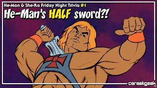 He-Man and She-Ra TRIVIA: He-Man's HALF sword?!