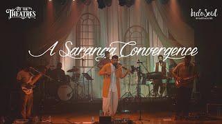 A Saranga Convergance by Indosoul | Live in Chennai