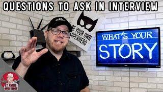 Questions YOU Should Ask During an Interview - I.T. Career Questions Interview Series