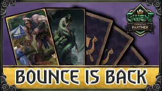 GWENT | Bounce is Back, Baby!