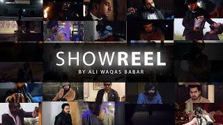 Film ShowReel | By Ali Waqas Babar | Director & Cinematographer