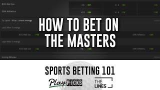 How to Bet The Masters | Golf Betting Tips | 2019 Masters Betting Odds