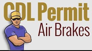 CDL Permit: Written Test–AIR BRAKES