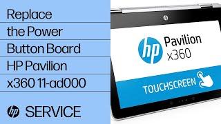 Replace the Power Button Board | HP Pavilion x360 11-ad000 | HP