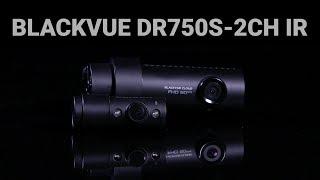 BlackVue DR750S-2CH IR Dashcam Promo Video