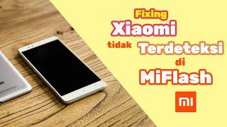 Cara memperbaiki HP Xiaomi tidak terdeteksi di MiFlash saat mode fastboot ( tested Redmi 3 pro )