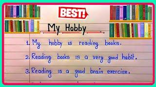 10 lines Essay on My Hobby in english|My Hobby Reading Books Essay | Essay On My Hobby in english