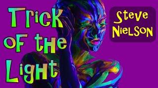 ORIGINAL SONG Trick Of The Light MUSIC VIDEO With Lyrics STEVE NIELSON