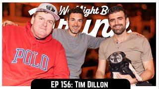 Ep 156: Tim Dillon