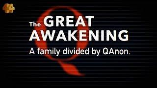 The Great Awakening: QAnon | Available Now