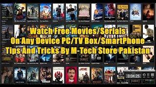 Watch Free Movies/Serials On PC/Android Tv Box/Smartphone M-TECH Store URDU