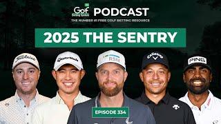 The Sentry 2025 - Golf Betting System Podcast