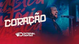 Dorgival Dantas - Coração  [ DVD Minha Música Nossa História ]