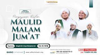  LIVE MAULID MALAM JUM'AT AL-FACHRIYAH || KAMIS, 26 September 2024