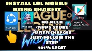 HOW TO INSTALL LEAGUE OF LEGENDS WILD RIFT USING SHAREIT | INSTALL LOL MOBILE USING THIS TRICKS